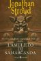 [Bartimeus 01] • L'amuleto di Samarcanda